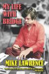 Lawrence: My Life with Bridge